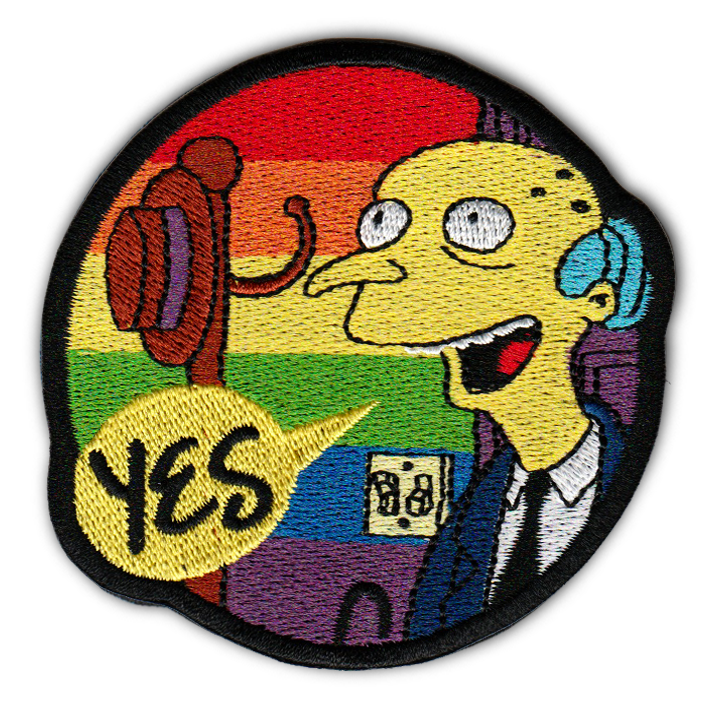 THE "SMITHERS I'M HOME" PROUD PATCH
