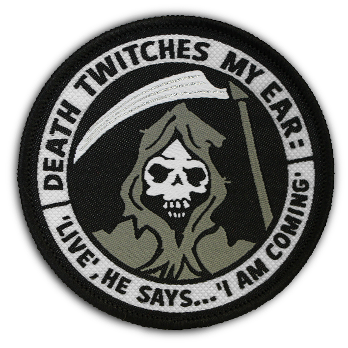 'DEATH TWITCHES MY EAR' PATCH